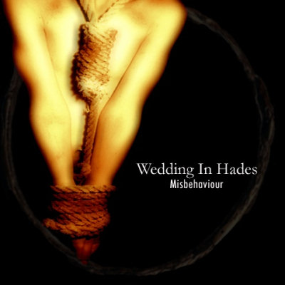 Wedding In Hades "Misbehavior"