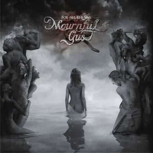 Mournful Gust "For All The Sins"