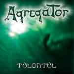 Agregator: "Tulontul" – 2004