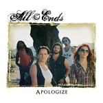 All Ends: "Apologize" – 2008