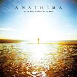 Anathema: "We're Here Because We're Here" – 2010