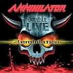 Annihilator: "Double Live Annihilation" – 2003