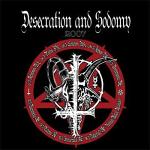 Archgoat, Black Witchery: "Desecration & Sodomy" – 2008