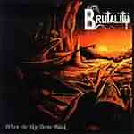 Brutality: "When The Sky Turns Black" – 1994
