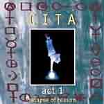 C.I.T.A.: "Act 1: Relapse Of Reason" – 1995