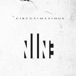 Circus Maximus: "Nine" – 2012