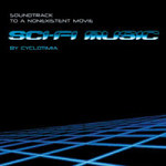 Cyclotimia: "Sci-Fi Music" – 2010
