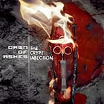 Dawn Of Ashes: "The Crypt Injection" – 2007