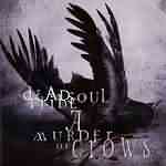 Dead Soul Tribe: "A Murder Of Crows" – 2003