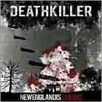Deathkiller: "The New England Is Sinking" – 2007