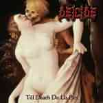 Deicide: "Till Death Do Us Part" – 2008