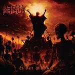 Deicide: "To Hell With God" – 2011