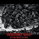 Destroyer 666: "To The Devil His Due" – 2010