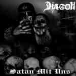 Diagon: "Satan Mit Uns" – 2009