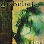 Disbelief: "Shine" – 2002