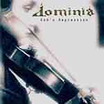 Dominia: "God's Depression" – 2003