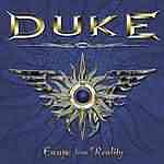 Duke: "Escape From Reality" – 2003