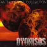 Dyonisos: "An Incidental Collection" – 2007