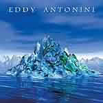 Eddy Antonini: "When Water Become Ice" – 1998