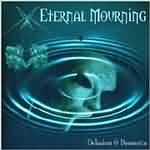 Eternal Mourning: "Delusion & Dementia" – 2001