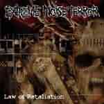Extreme Noise Terror: "Law Of Retaliation" – 2008