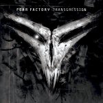 Fear Factory: "Transgression" – 2005