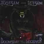 Flotsam & Jetsam: "Doomsday For The Deceiver" – 1986