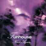 Funhouse: "Never Again" – 1996