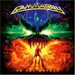 Gamma Ray: "To The Metal" – 2010