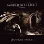 Garden Of Delight: "Darkest Hour" – 2007