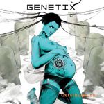 Genetix: "Genetix" – 2009