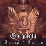 Gorgoroth: "Incipit Satan" – 2000