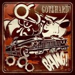 Gotthard: "Bang!" – 2014