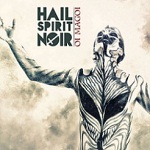 Hail Spirit Noir: "Oi Magoi" – 2014