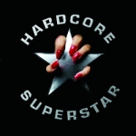 Hardcore Superstar: "Hardcore Superstar" – 2005