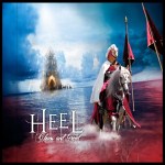 Heel: "Chaos And Greed" – 2009