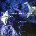 Imaginary Stigma: "Gifts Of Imagination" – 2009