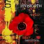 Invisigoth: "Narcotica" – 2008