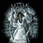 Little Dead Bertha: "Angel & Pain" – 2010