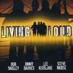 Living Loud: "Living Loud" – 2004