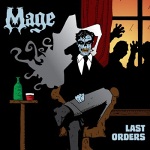 Mage: "Last Orders" – 2014