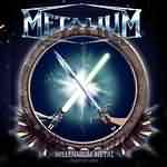 Metalium: "Millenium Metal – Chapter One" – 1999
