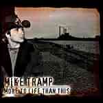 Mike Tramp: "More To Life Than This" – 2003