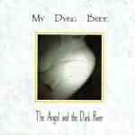 My Dying Bride: "The Angel And The Dark River" – 1995
