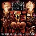 Napalm Death: "The Code Is Red... Long Live The Code" – 2005