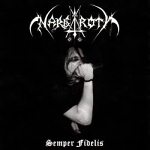 Nargaroth: "Semper Fidelis" – 2007