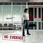 No Evidence: "Too Late" – 2009