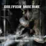 Oblivion Machine: "Unnatural & Wrong" – 2008