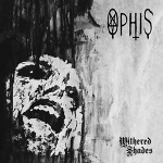 Ophis: "Withered Shades" – 2010
