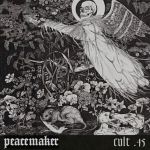 Peacemaker: "Cult .45" – 2013